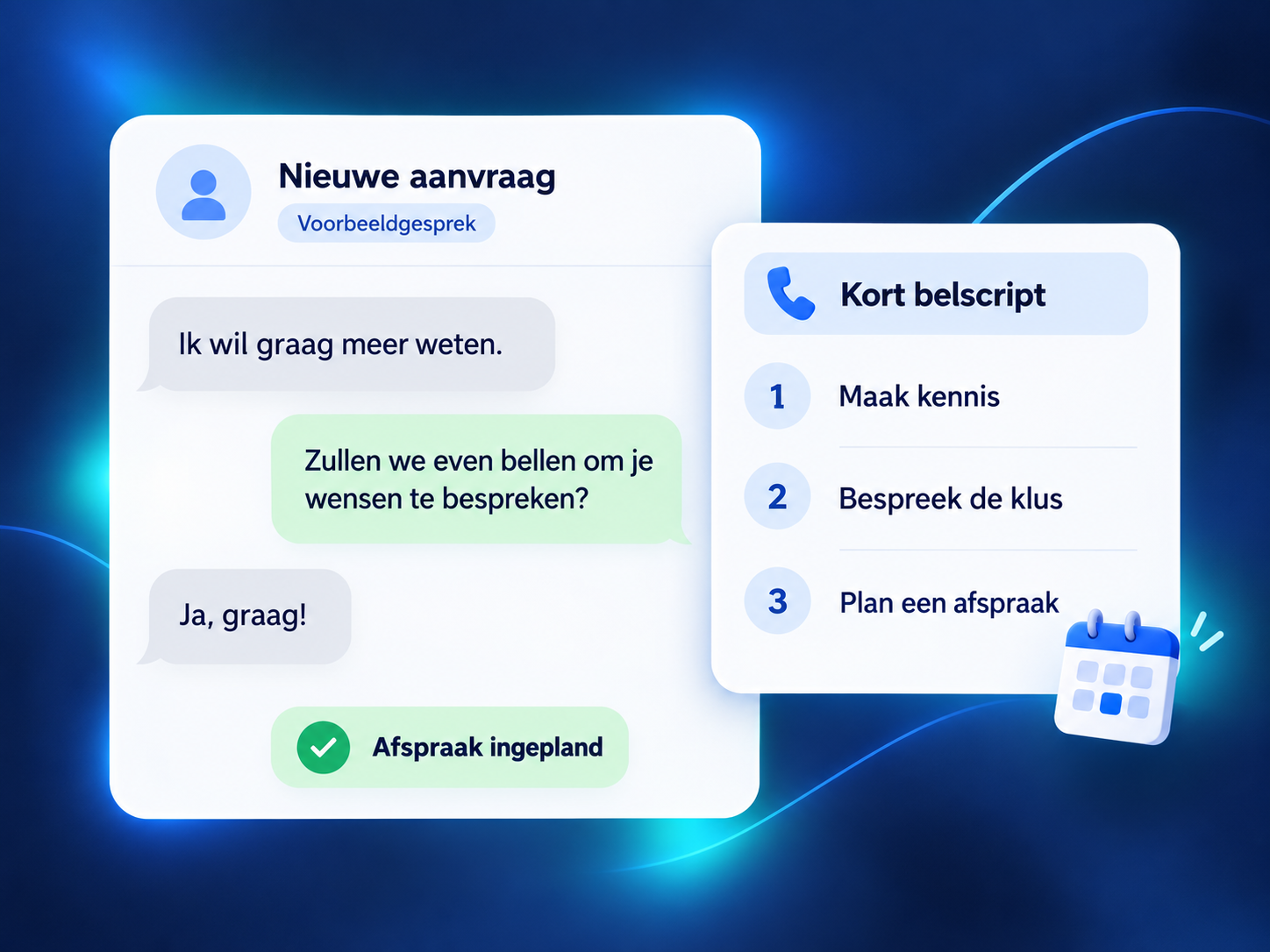 Voorbeeldgesprek en kort belscript om van een aanvraag een afspraak te maken